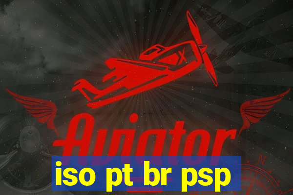 iso pt br psp